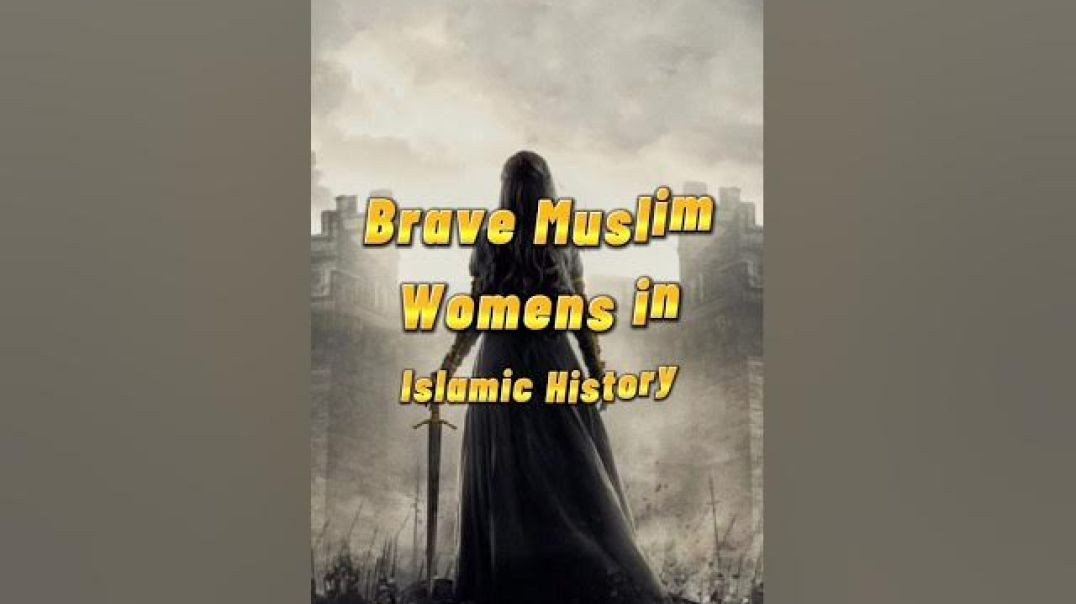 Brave Muslim Womens in Islamic History #islam #women #muslimwomen #warriors #explore